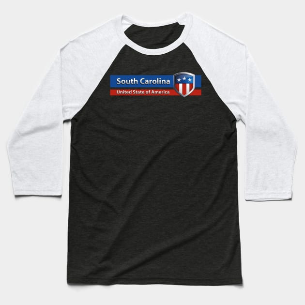 South carolina - United State of America Baseball T-Shirt by Steady Eyes